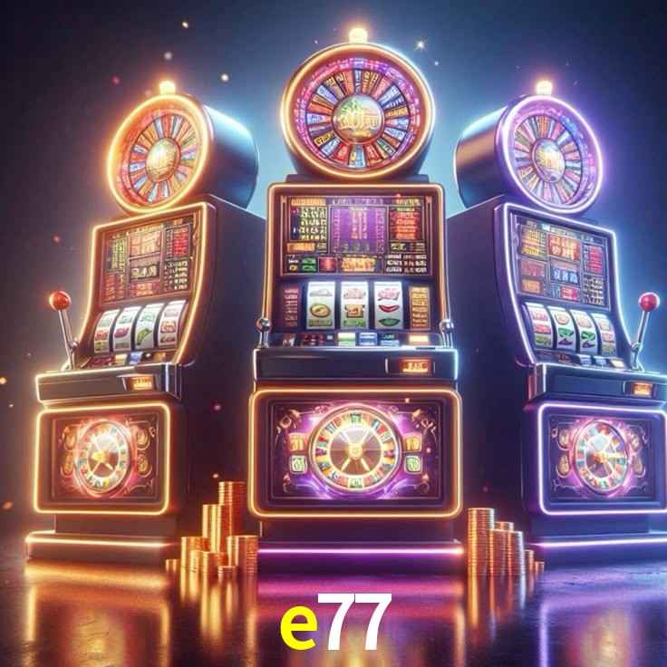 e77